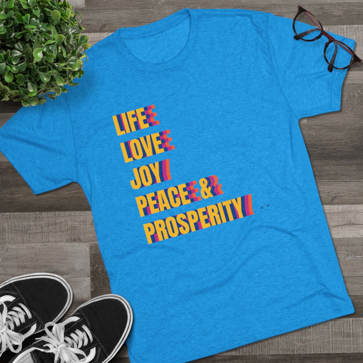 Life Love Joy Peace Prosperity Unisex Tee image 3